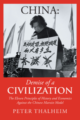 China Demise of a Civilization -  Peter Thalheim