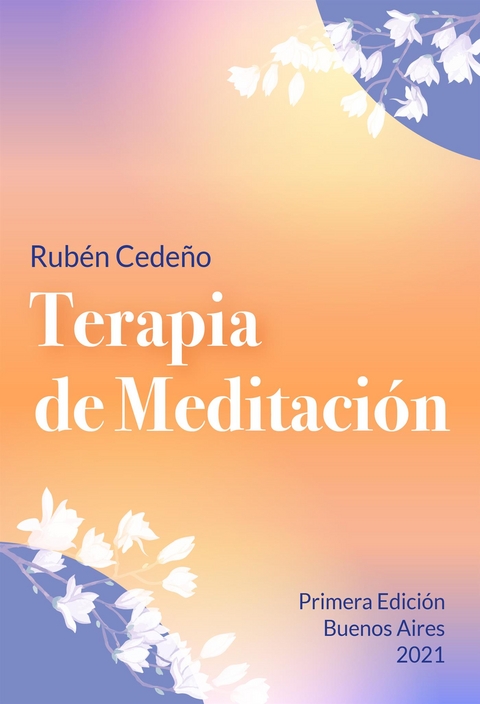 Terapia de Meditación - Rubén Cedeño