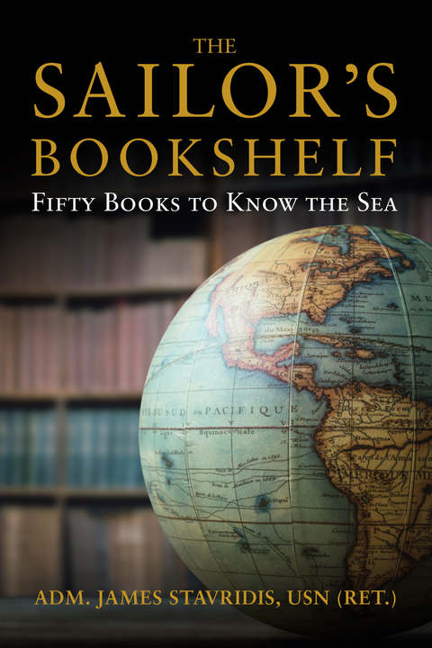 The Sailor's Bookshelf - James Stavridis