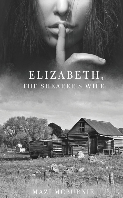 Elizabeth, The Shearer's Wife - Mazi McBurnie