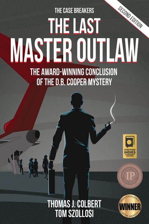 Last Master Outlaw -  Thomas J. Colbert,  Tom Szollosi