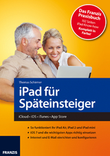 iPad für Späteinsteiger - Thomas Schirmer