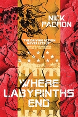 Where Labyrinths End -  Nick Padron