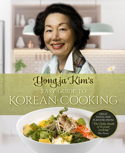 Yongja Kim's Easy Guide to Korean Cooking -  Yongja Kim