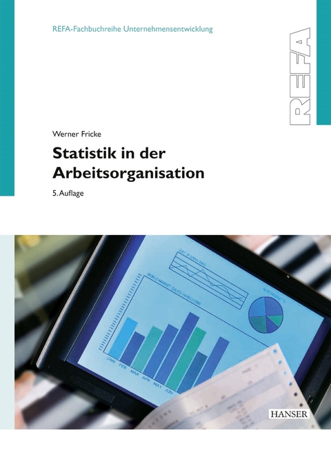 Statistik in der Arbeitsorganisation - Werner Fricke
