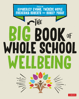 The Big Book of Whole School Wellbeing - 