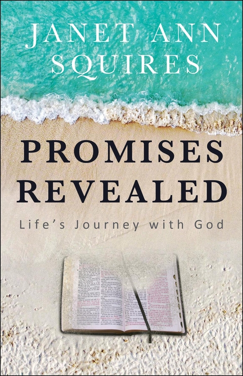 Promises Revealed -  Janet Ann Squires