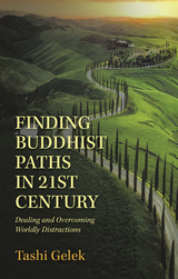 Finding Buddhist Paths in 21St Century - Tashi Gelek