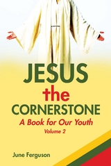 Jesus the Cornerstone -  June Ferguson
