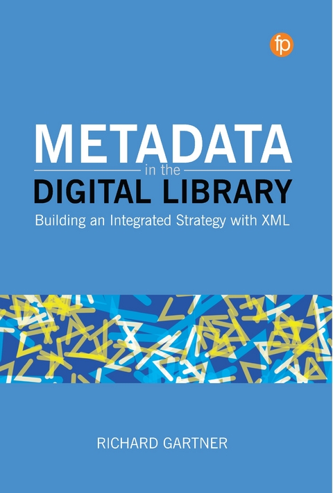 Metadata in the Digital Library -  Richard Gartner