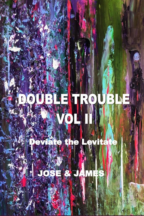 Double Trouble Vol II -  Candice James,  Matthew Jose