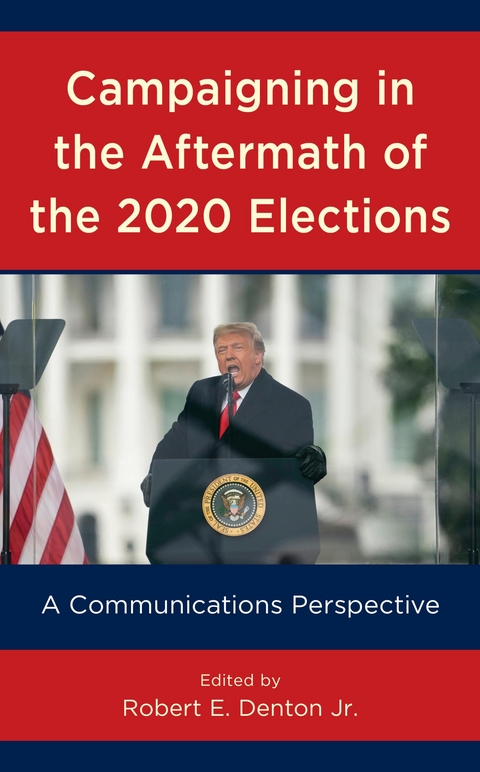 Campaigning in the Aftermath of the 2020 Elections - 