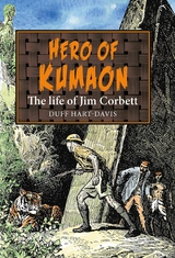 Hero of Kumaon -  Duff Hart-Davis