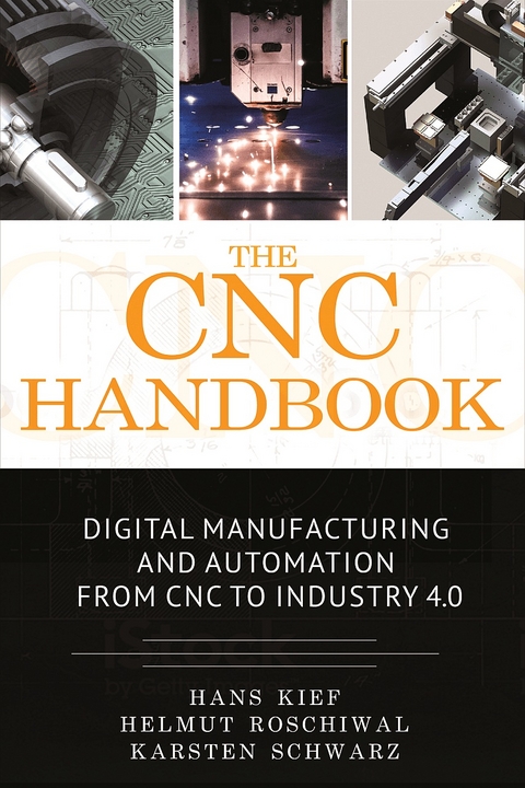 The CNC Handbook - Hans Bernhard Kief, Helmut A. Roschiwal, Karsten Schwarz