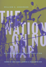 Nation on No Map -  William C. Anderson