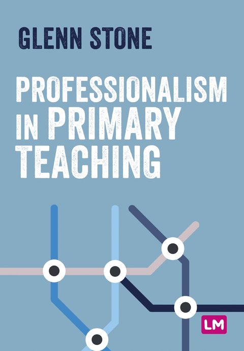 Professionalism in Primary Teaching - 