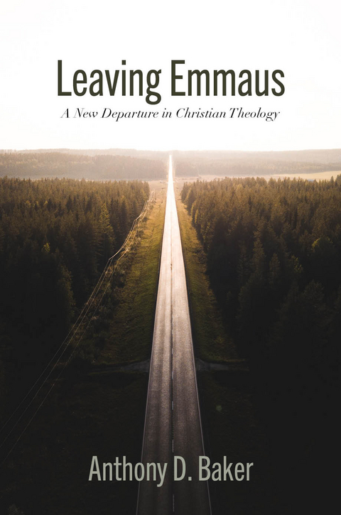 Leaving Emmaus - Anthony D. Baker