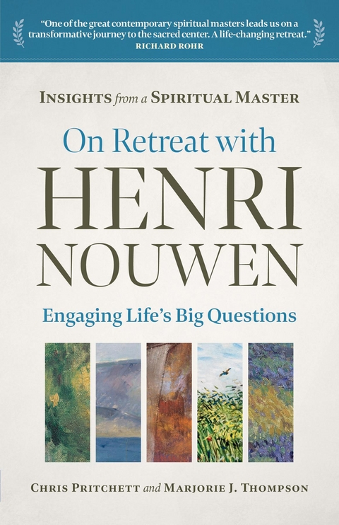 On Retreat with Henri Nouwen -  Chris Pritchett