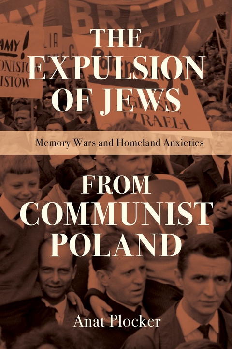 Expulsion of Jews from Communist Poland -  Anat Plocker