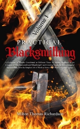 Practical Blacksmithing Vol. I -  Milton Thomas Richardson