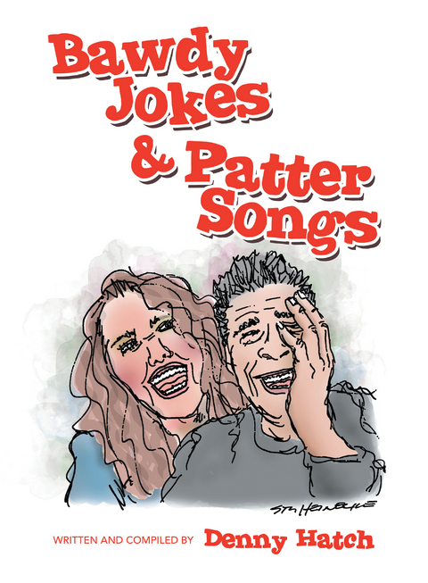 Bawdy Jokes & Patter Songs - Denny Hatch