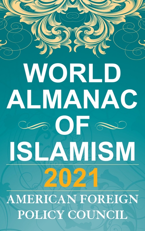 World Almanac of Islamism 2021 - 