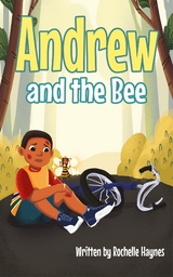 Andrew and the Bee - Rochelle Haynes