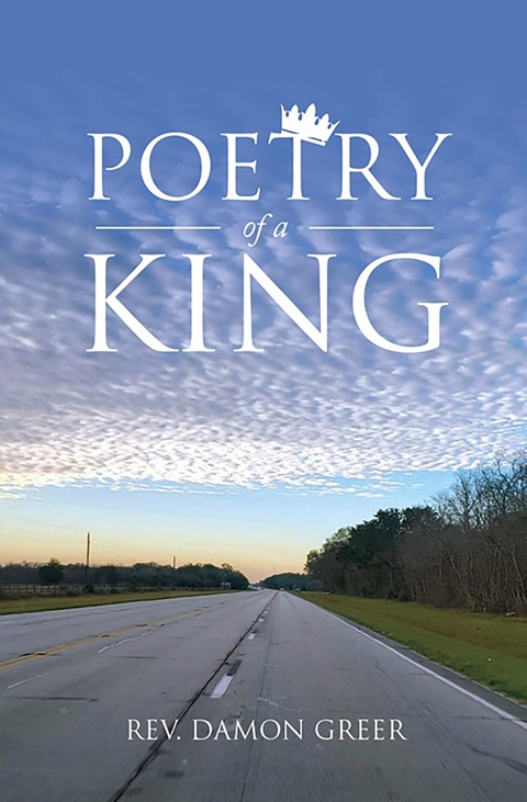Poetry of a King - Rev. Damon Greer