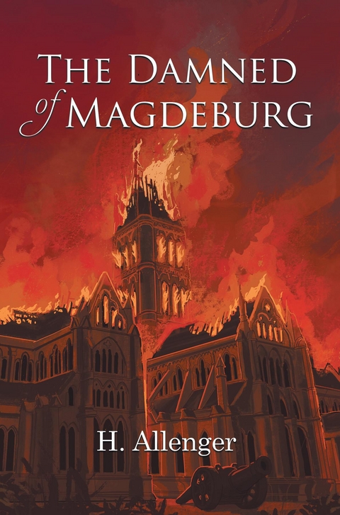 Damned of Magdeburg -  H Allenger