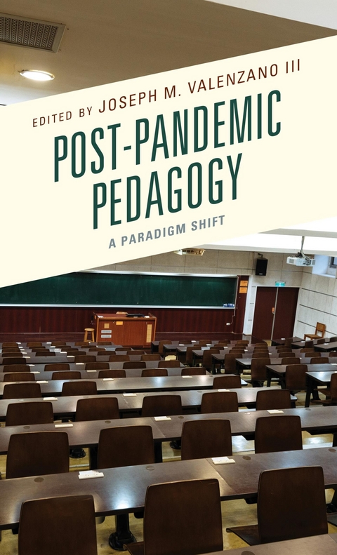 Post-Pandemic Pedagogy - 