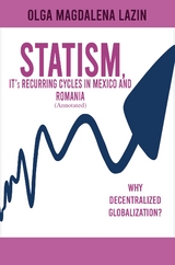 STATISM, IT's RECURRING CYCLES IN MEXICO AND ROMANIA -  Olga Magdalena Lazin