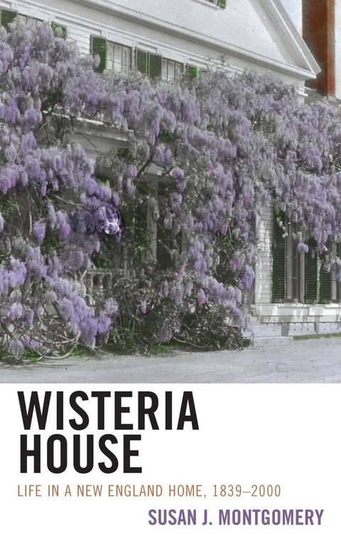 Wisteria House -  Susan J. Montgomery