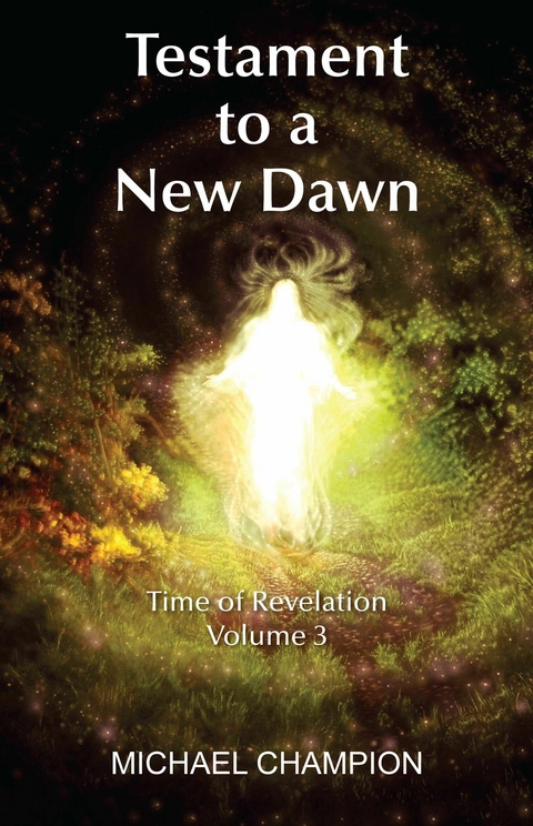 Testament to a New Dawn -  Michael Champion
