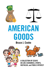 American Goods -  Bruce J. Cooke