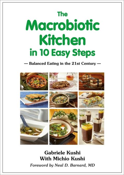 The Macrobiotic Kitchen in Ten Easy Steps - Gabriele Kushi, Michio Kushi