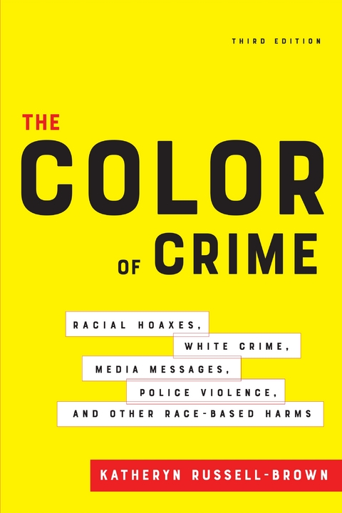 Color of Crime, Third Edition -  Katheryn Russell-Brown