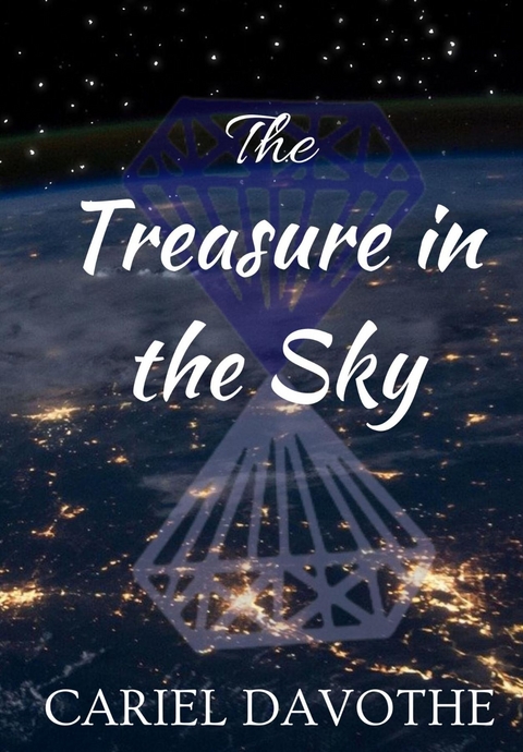 The Treasure in the Sky - CARIEL DAVOTHE