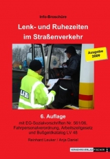 Info-Broschüre Lenk- und Ruhezeiten im Strassenverkehr - Reinhard Leuker, Anja Daniel