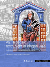 Als Hildegard noch nicht in Bingen war - Kluge-Pinsker, Antje; Daim, Falko