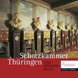 Schatzkammer Thüringen - Roland Krischke, Reißland Ingrid, Ahrendt Dorothee, Baum Christina, Hagner Dietger, Dittmar Petra