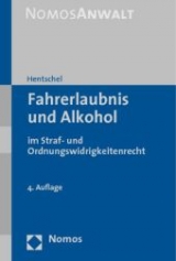 Fahrerlaubnis und Alkohol - Peter Hentschel +, Carsten Krumm