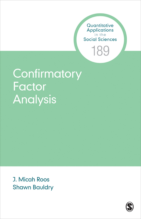 Confirmatory Factor Analysis - J. Micah Roos, Shawn Bauldry