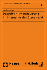 Doppelte Nichtbesteuerung im Internationalen Steuerrecht - Ingo Jankowiak