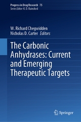 The Carbonic Anhydrases: Current and Emerging Therapeutic Targets - 