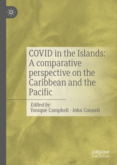 COVID in the Islands: A comparative perspective on the Caribbean and the Pacific - 