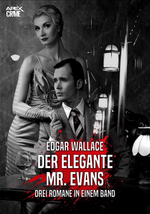 DER ELEGANTE MR. EVANS - Edgar Wallace