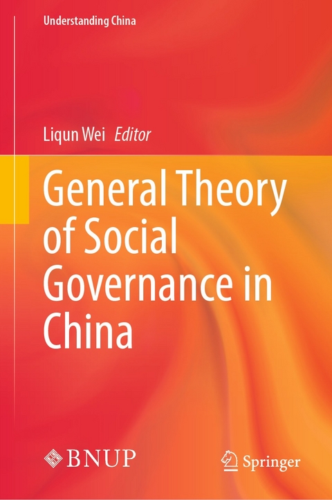 General Theory of Social Governance in China - 