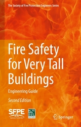 Fire Safety for Very Tall Buildings