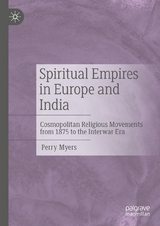 Spiritual Empires in Europe and India - Perry Myers