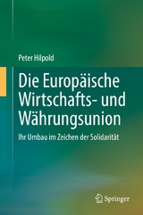 Die Europäische Wirtschafts- und Währungsunion - Peter Hilpold